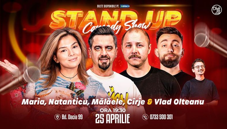 Stand-up Comedy cu Maria Popovici, Natanticu, Mălăele, Cîrje - Vlad Olteanu la Club 99