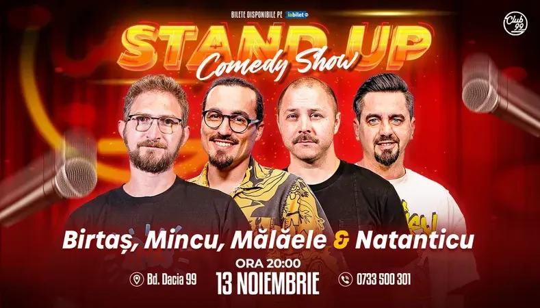 Stand-up Comedy cu Birtaș, Mincu, Mălăele & Natanticu la Club 99