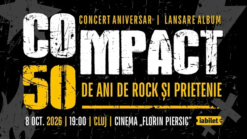 Cluj-Napoca: Concert „COMPACT - 50 DE ANI de rock și prietenie”