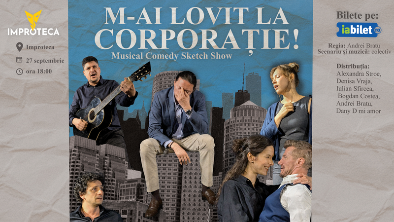 M-ai lovit la corporație - sketch comedy muzical Improteca