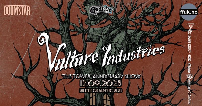 Vulture Industries - THE TOWER - Aniversary SHOW