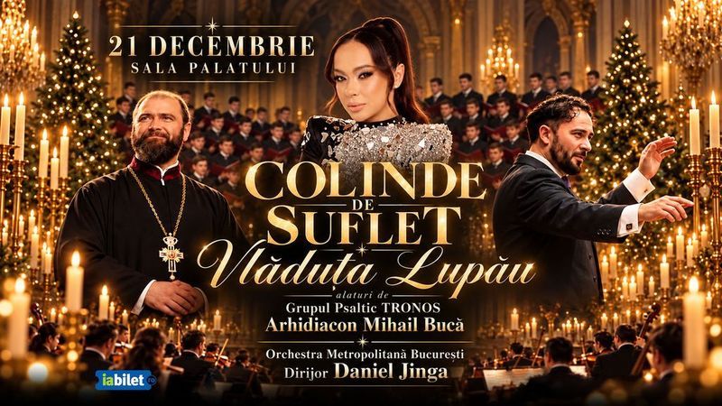 „Colinde de Suflet” – Vlăduța Lupău, Grupul Psaltic TRONOS și Orchestra Metropolitană București