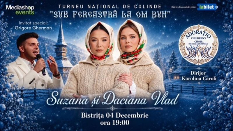 Bistrița: Sub fereastră la om bun @ Suzana și Daciana Vlad