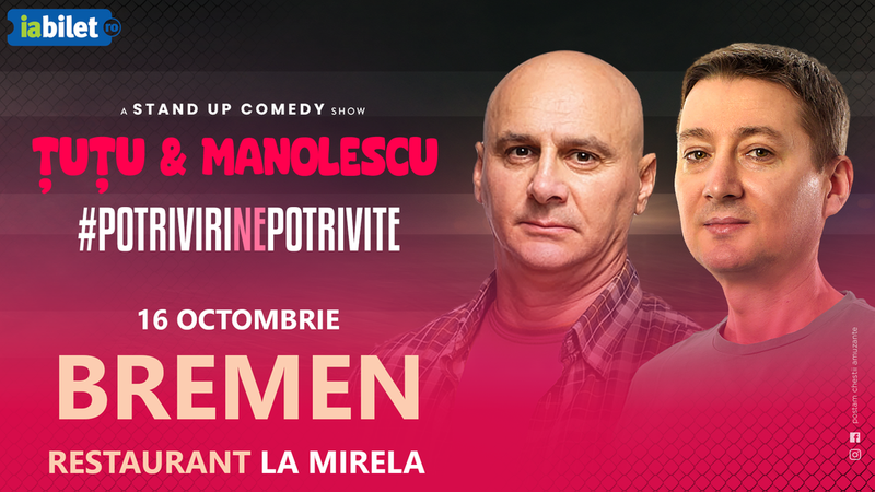 Bremen: Stand-up Comedy - Dan Tutu si Cristi Manolescu