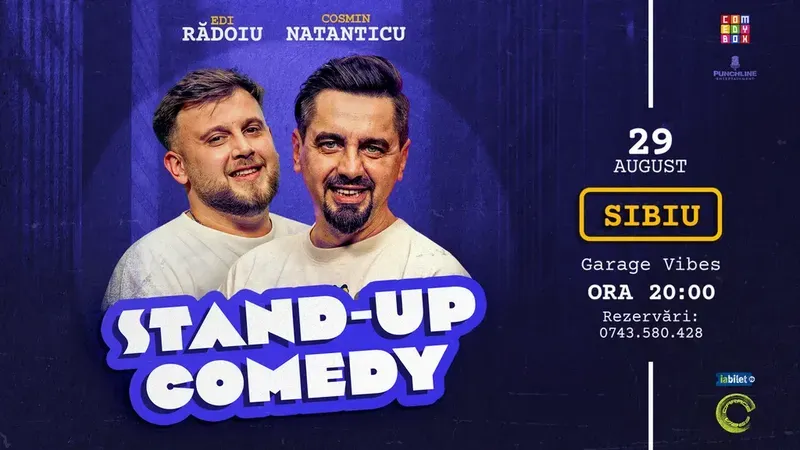 Sibiu: Stand-up comedy cu Natanticu și Edi Rădoiu