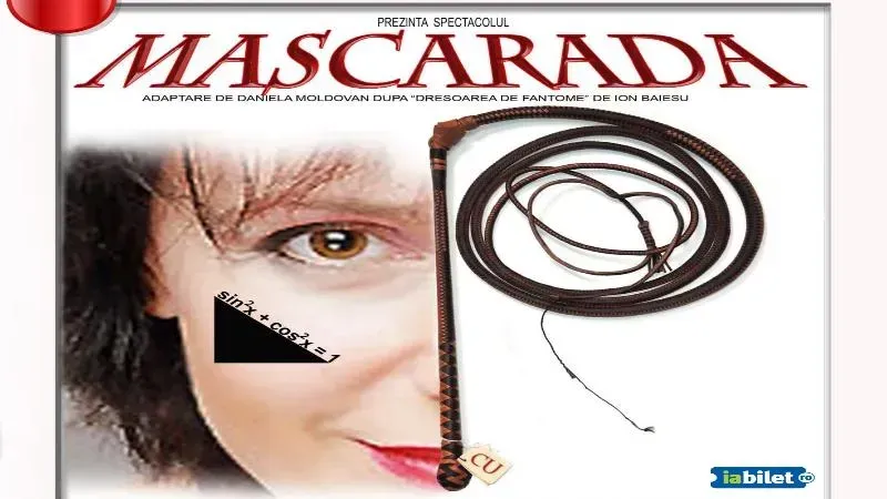 "Mascarada" după "Dresoarea de fantome" de Ion Baieșu