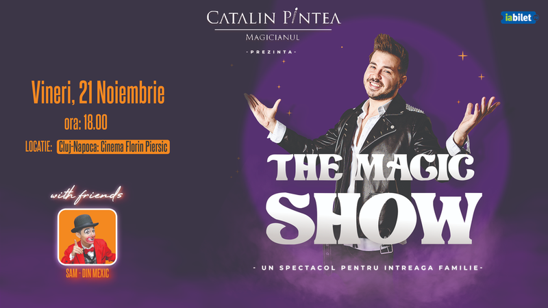 Cluj-Napoca: The Magic Show