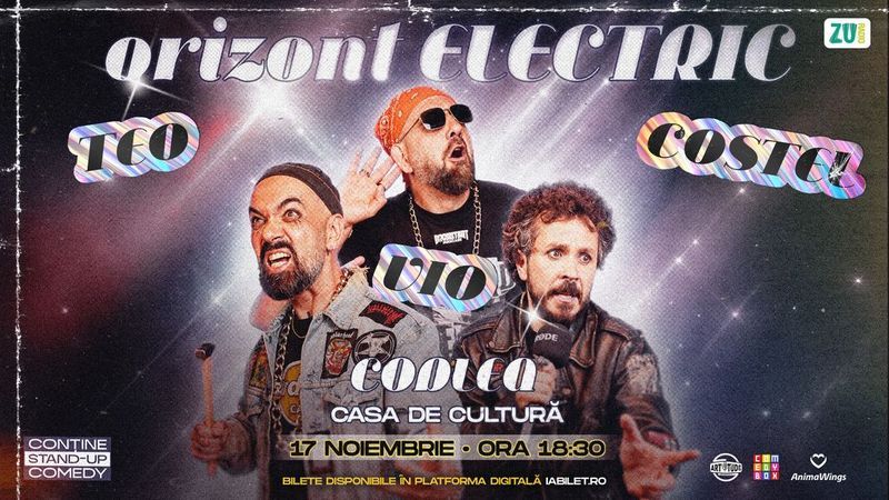 Codlea: Teo, Vio și Costel - Orizont Electric | Stand Up Comedy Show