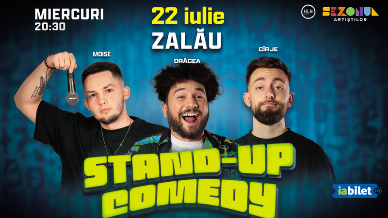 Zalău: Stand-up Comedy cu Drăcea, Cîrje și Moise