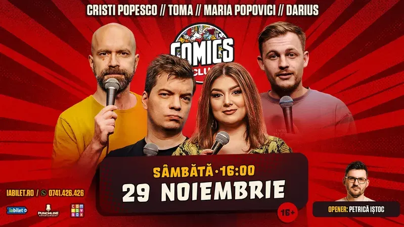 Stand-up cu Cristi Popesco, Toma, Maria Popovici și Darius la ComicsClub!