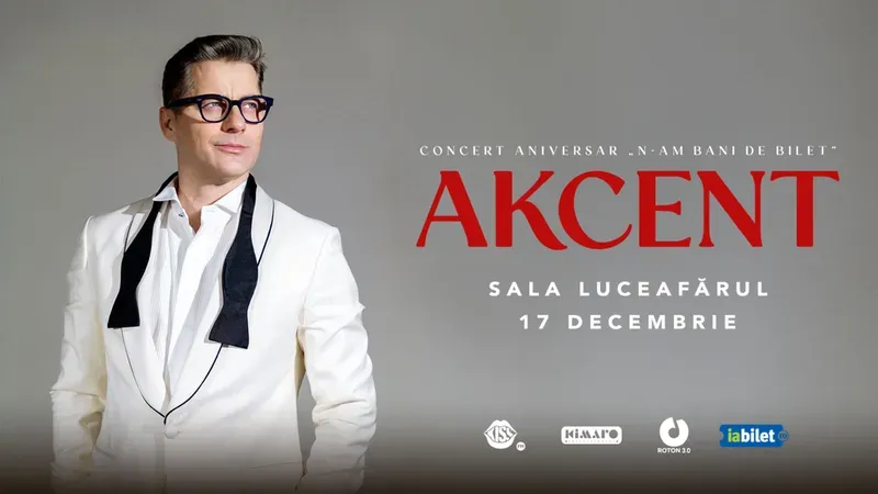 Akcent – Concert aniversar “N-am bani de bilet”