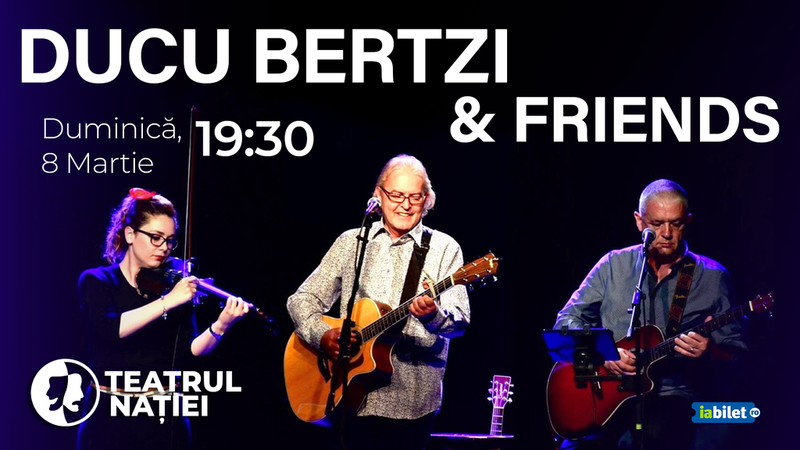 Ploiesti: Concert Ducu Bertzi & Friends