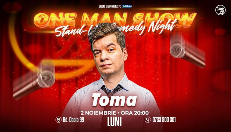 Toma One Man Show la Club 99 | Stand Up Comedy Show
