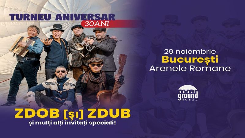 Zdob si Zdub - Concert aniversar 30 de ani