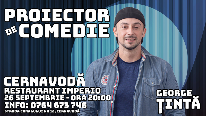 Cernavoda: Stand-up Comedy cu George Țintă