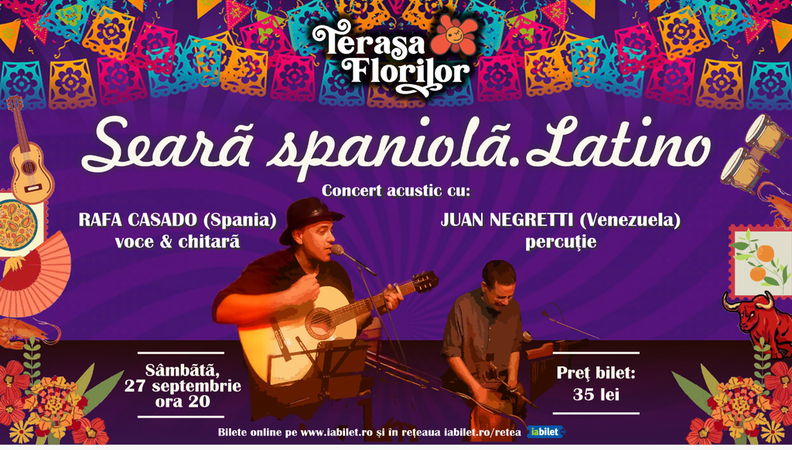 Searã spaniolã, latino, la Terasa Florilor!