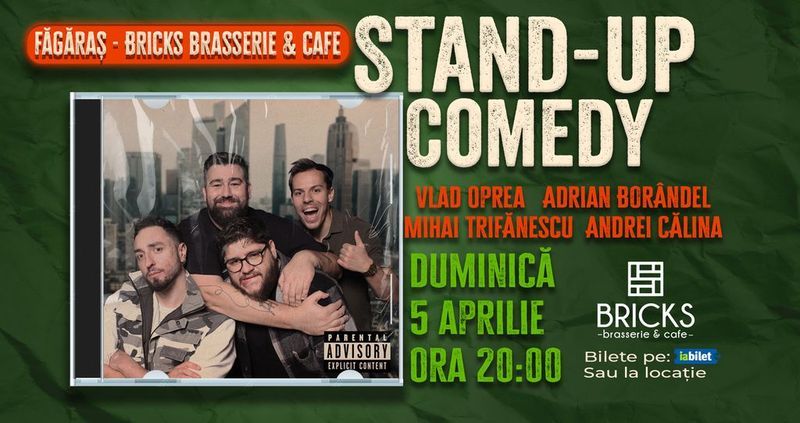 Fagaras: Stand-up Comedy cu Oprea, Borândel, Trifănescu și Călina