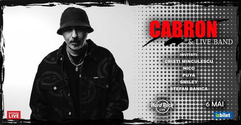 Concert Cabron & Live Band la Hard Rock Cafe