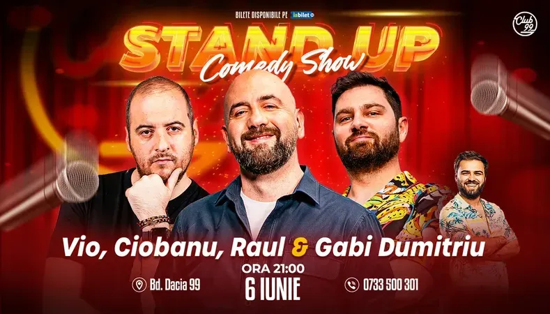 Stand-up Comedy cu Vio, Andrei Ciobanu, Raul Gheba - Gabi Dumitriu la Club 99