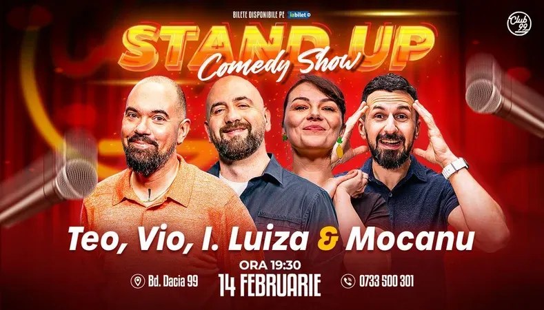 Stand-up Comedy cu Teo, Vio, Ioana Luiza & Mocanu la Club 99