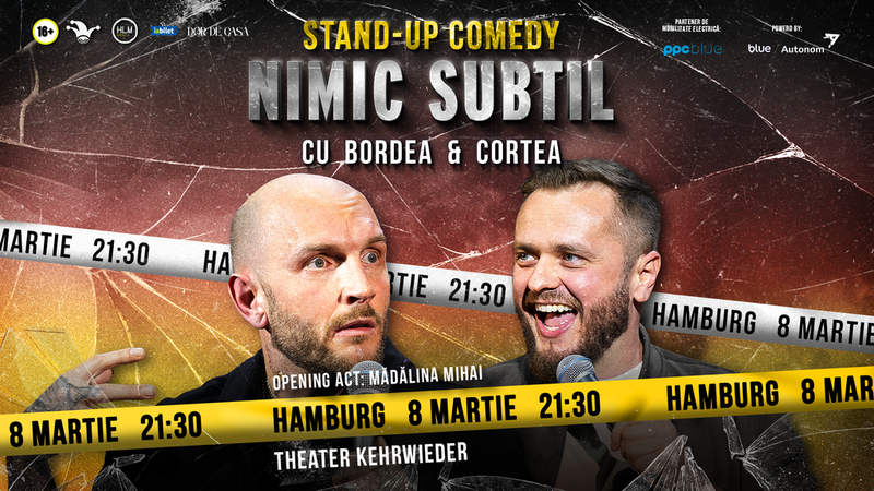 Hamburg: Stand-Up Comedy cu Bordea, Cortea și Mădălina - "Nimic subtil" (LATE SHOW)