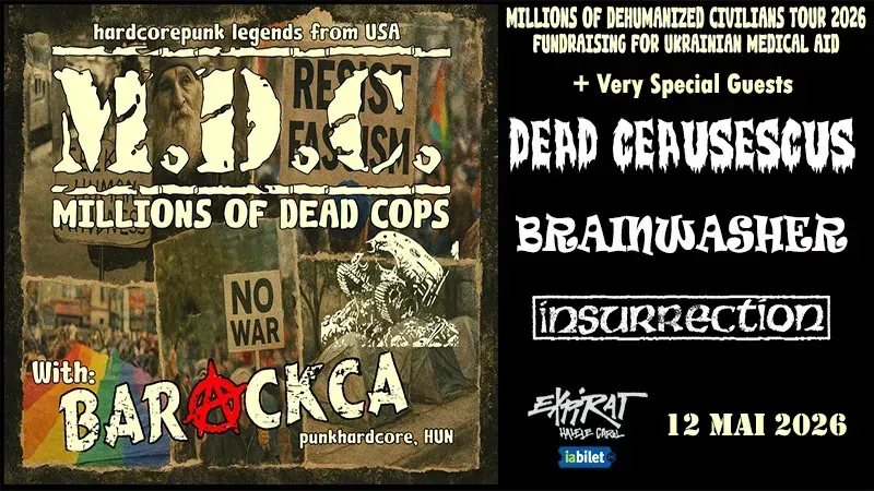 M.D.C (US), BARACKCA (HU)  + Special Guests • Millions of Dehumanized Civilians Tour 2026