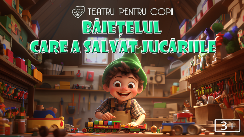 Băiețelul care a salvat jucăriile @ Restaurant Hanu’ lui Manuc
