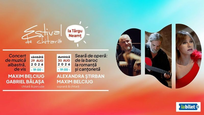 Târgu Neamț: Estival de Chitară