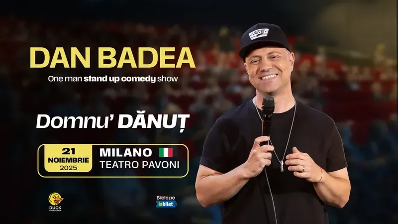 Milano: Stand-up Comedy cu DAN BADEA - “Domnu’ DANUT"