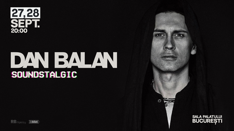 Dan Balan – Soundstalgic 28.09