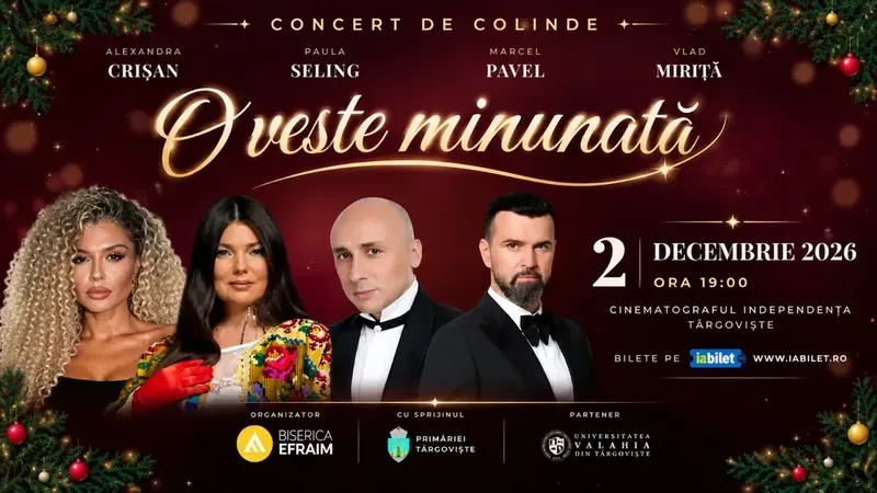 Târgoviște: O veste minunată -  Concert Paula Seling, Marcel Pavel, Alexandra Crișan și Vlad Miriță