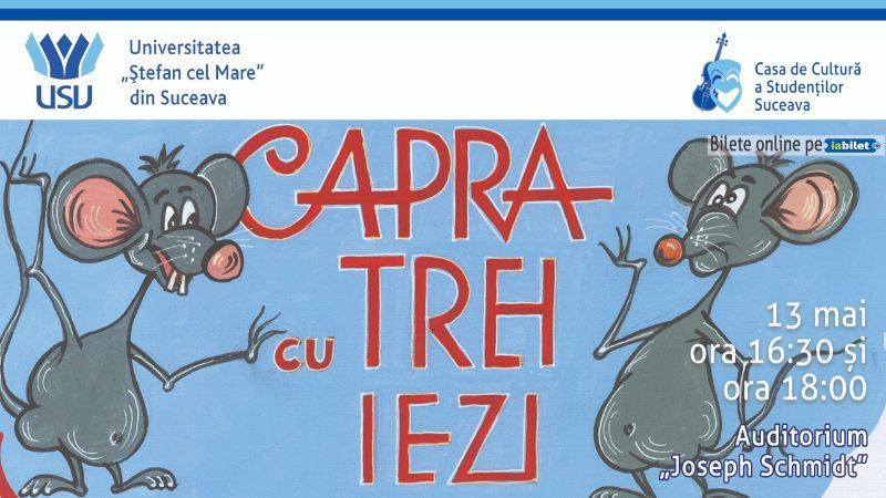 Suceava: Teatru pentru copii „Capra cu trei iezi” | ora 18:00