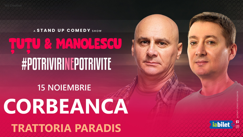 Corbeanca: Stand-up Comedy - Dan Tutu si Cristi Manolescu