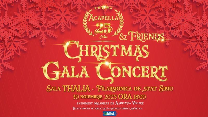 Sibiu: Acapella & Friends 25 de ani - Christmas Gala Concert