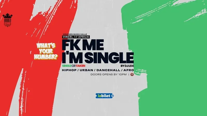 Brasov: FK ME, I’M SINGLE  / What's your number? / at Kruhnen Musik Halle