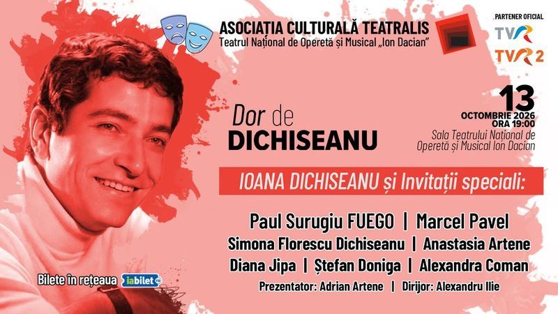 “Dor de Dichiseanu” - In Memoriam Ion Dichiseanu