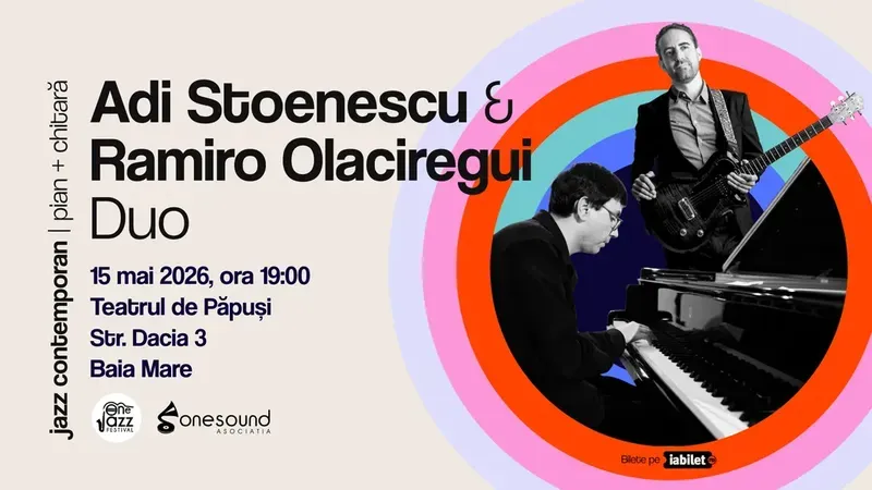 Baia Mare: Concert Adi Stoenescu & Ramiro Olaciregui Duo (RO/AG)