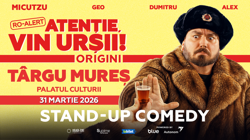 Târgu Mureș: Stand-up Comedy cu Micutzu, Geo Adrian si George Dumitru - “Atentie, vin ursii!" - 19:00