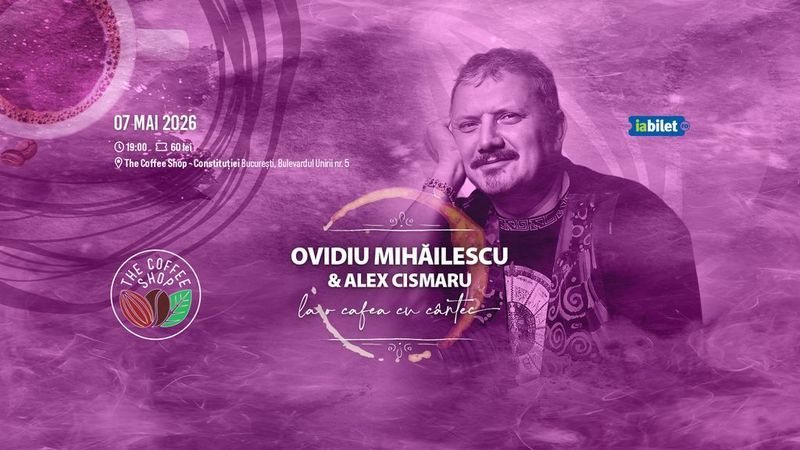 The Coffee Shop Music - Concert Ovidiu Mihăilescu & Alex Cismaru