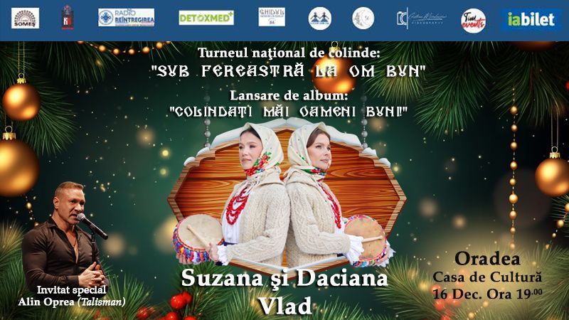 Oradea: Sub fereastră la om bun! Suzana și Daciana Vlad- Gemenele Folclorului Maramureșean