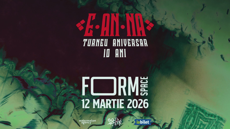 Cluj-Napoca: E-AN-NA • Turneu aniversar 10 ani