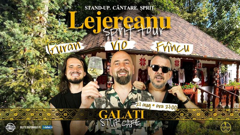 Galati: Stand Up Comedy Show Vio, Frîncu și Guran - Lejereanu Spriț Tour