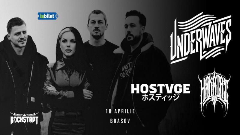 Brasov: Underwaves + Hostvge + Hakairi