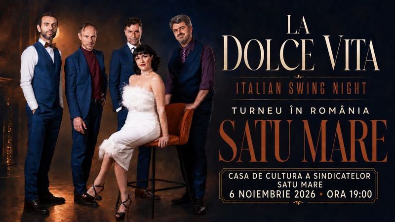 Satu Mare: La Dolce Vita
