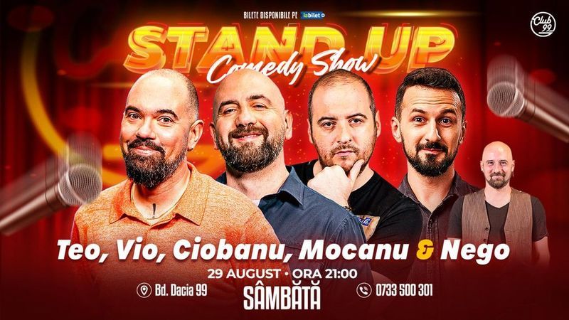 Stand-up Comedy cu Teo, Vio, Andrei Ciobanu, Mocanu - Nego la Club 99