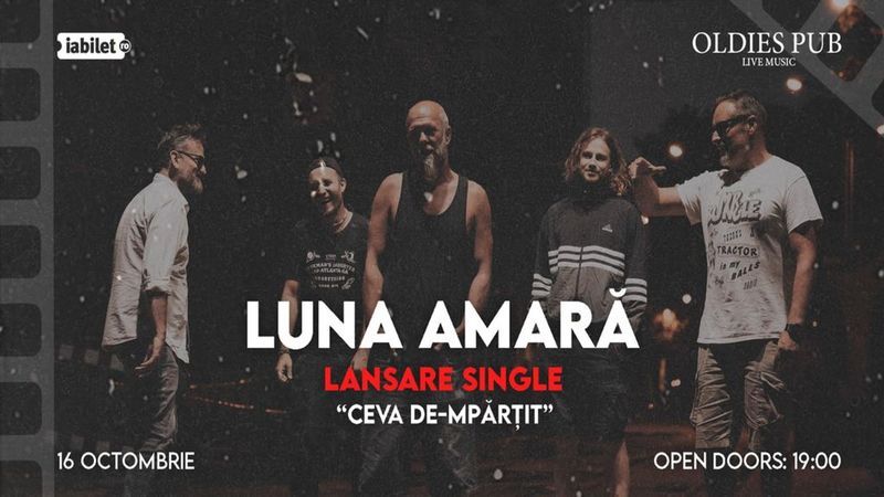 Sibiu: Luna Amara - Lansare single "Ceva de-mpărțit"