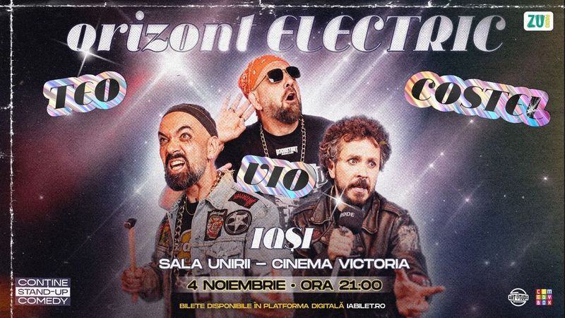 Iași: Teo, Vio și Costel - Orizont Electric | Stand Up Comedy Show 2