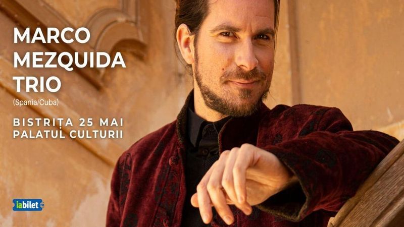 Bistrita: Táctil - Concert cu Marco Mezquida Trio