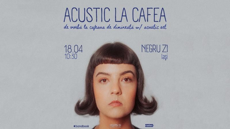 Iași: Acustic la cafea cu Andra Andriucă