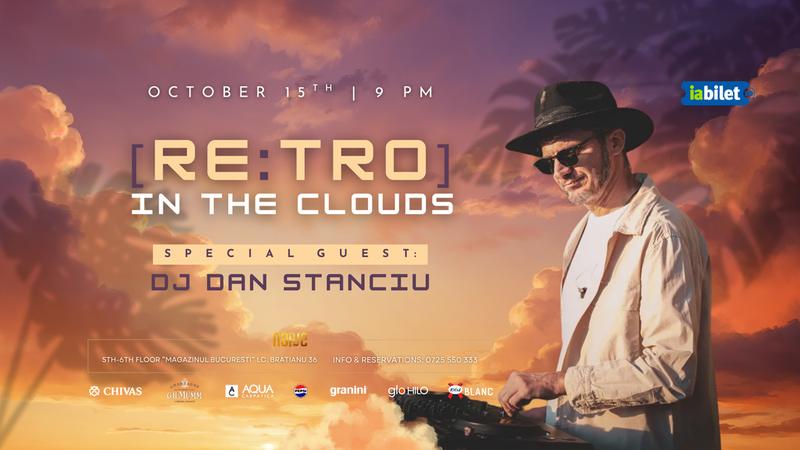[Re:tro] in the clouds w/ DJ Dan Stanciu